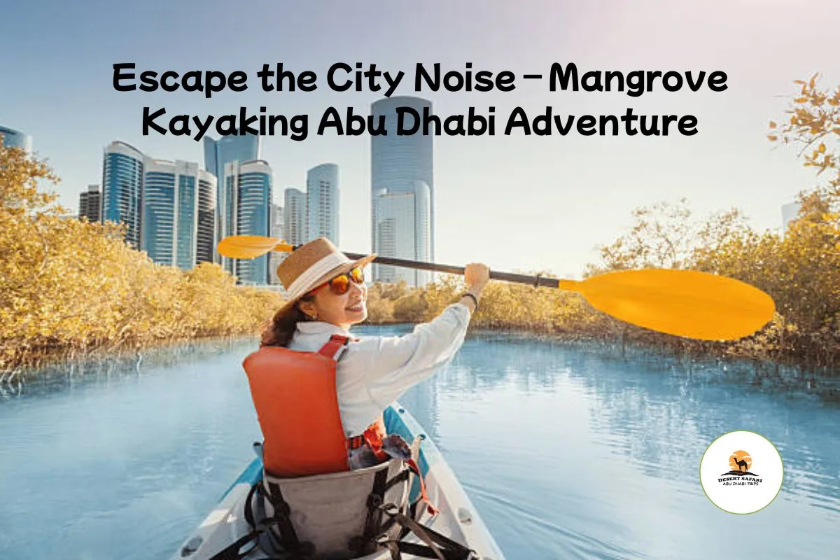 Mangrove Kayaking Abu Dhabi