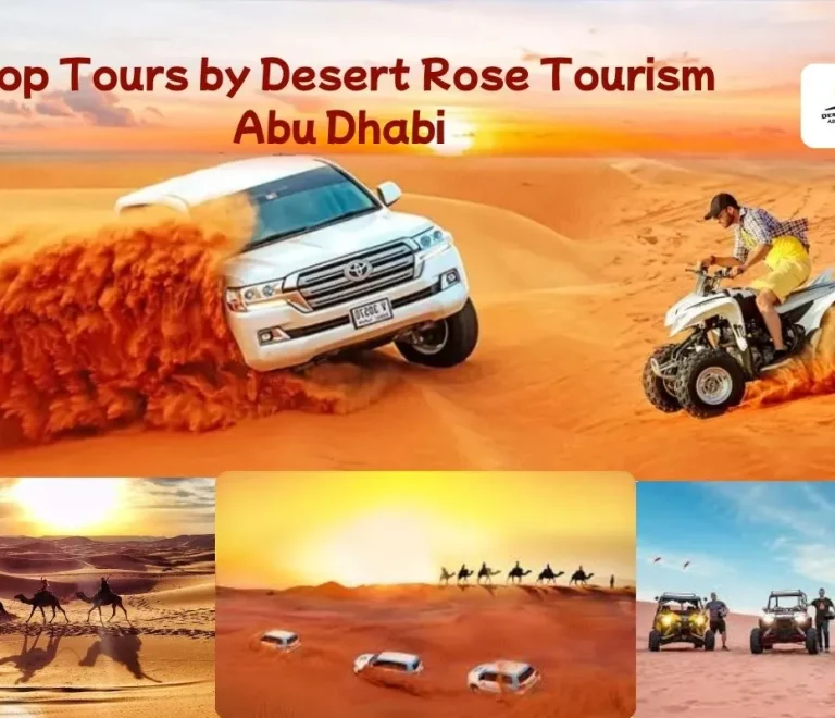 Top Tours by Desert Rose Tourism Abu Dhabi