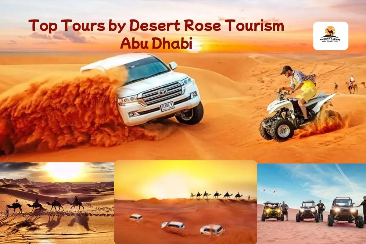 Top Tours by Desert Rose Tourism Abu Dhabi