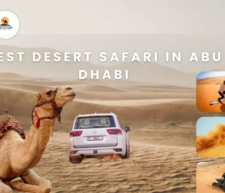 Best Desert Safari in Abu Dhabi: 2025’s Ultimate Guide to an Unforgettable Adventure 1 Best Desert Safari in Abu Dhabi
