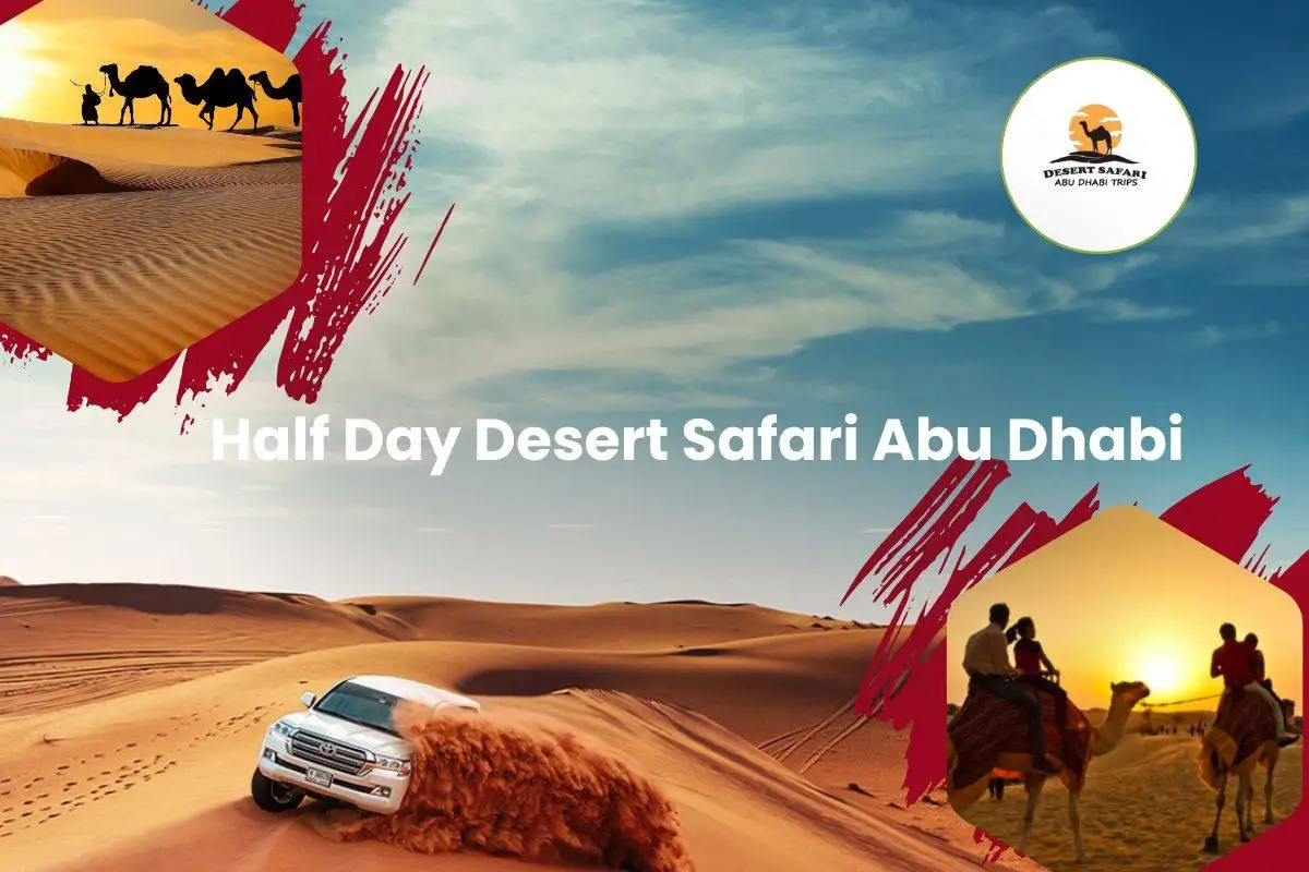 Half Day Desert Safari Abu Dhabi